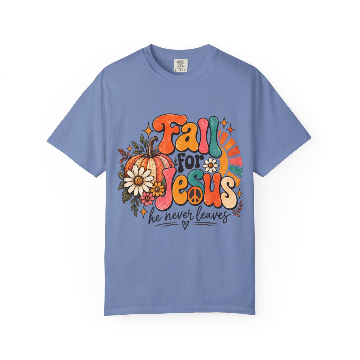 Fall for Jesus He Never Leaves Tee