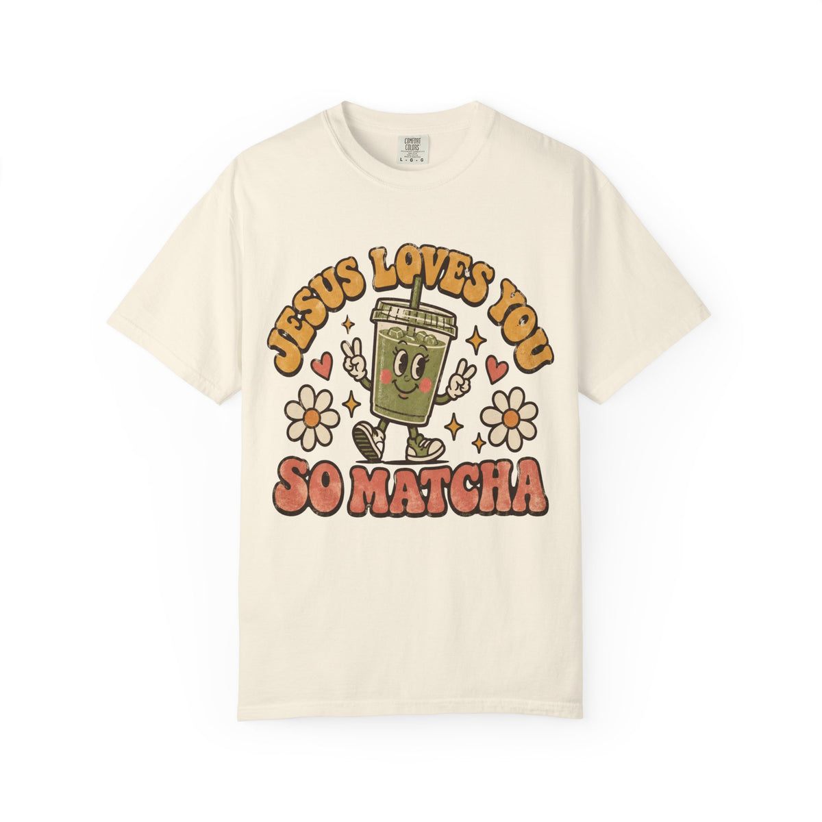 Jesus Loves You So Matcha T Shirt