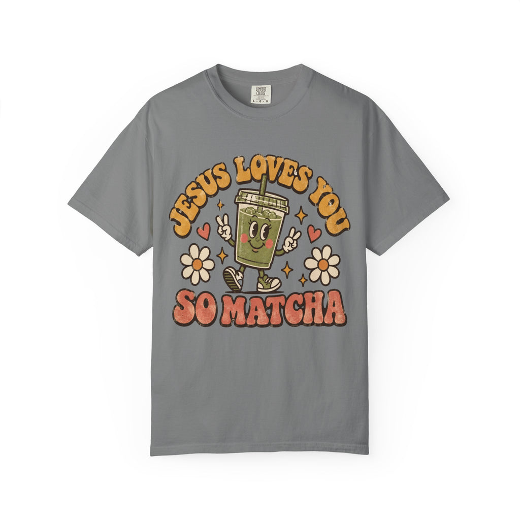 Jesus Loves You So Matcha T Shirt