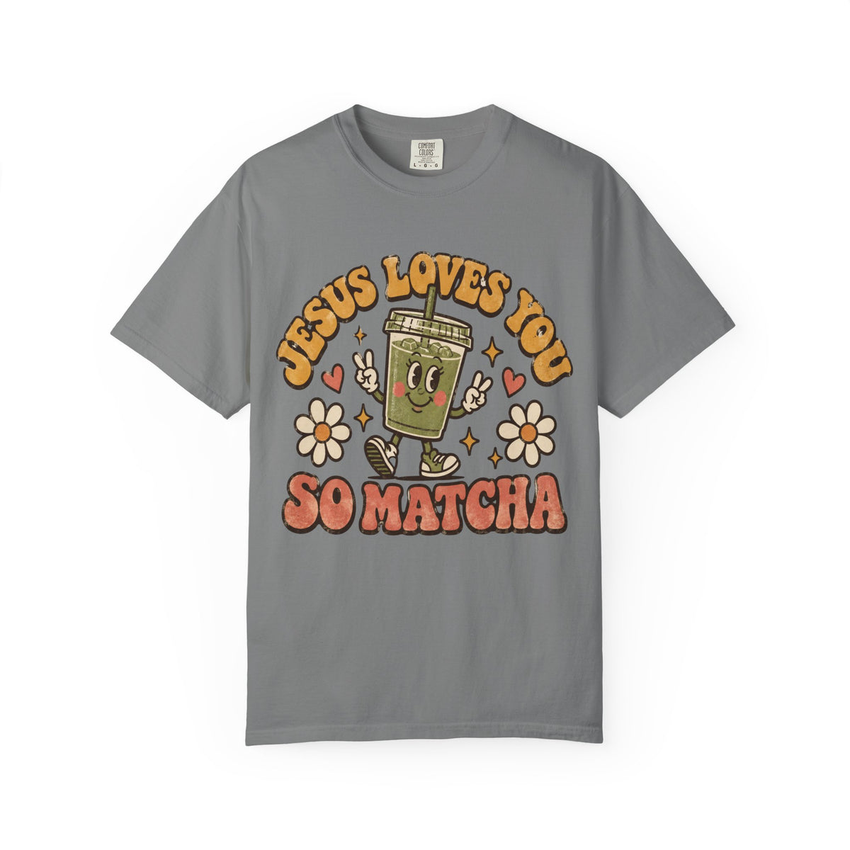 Jesus Loves You So Matcha T Shirt