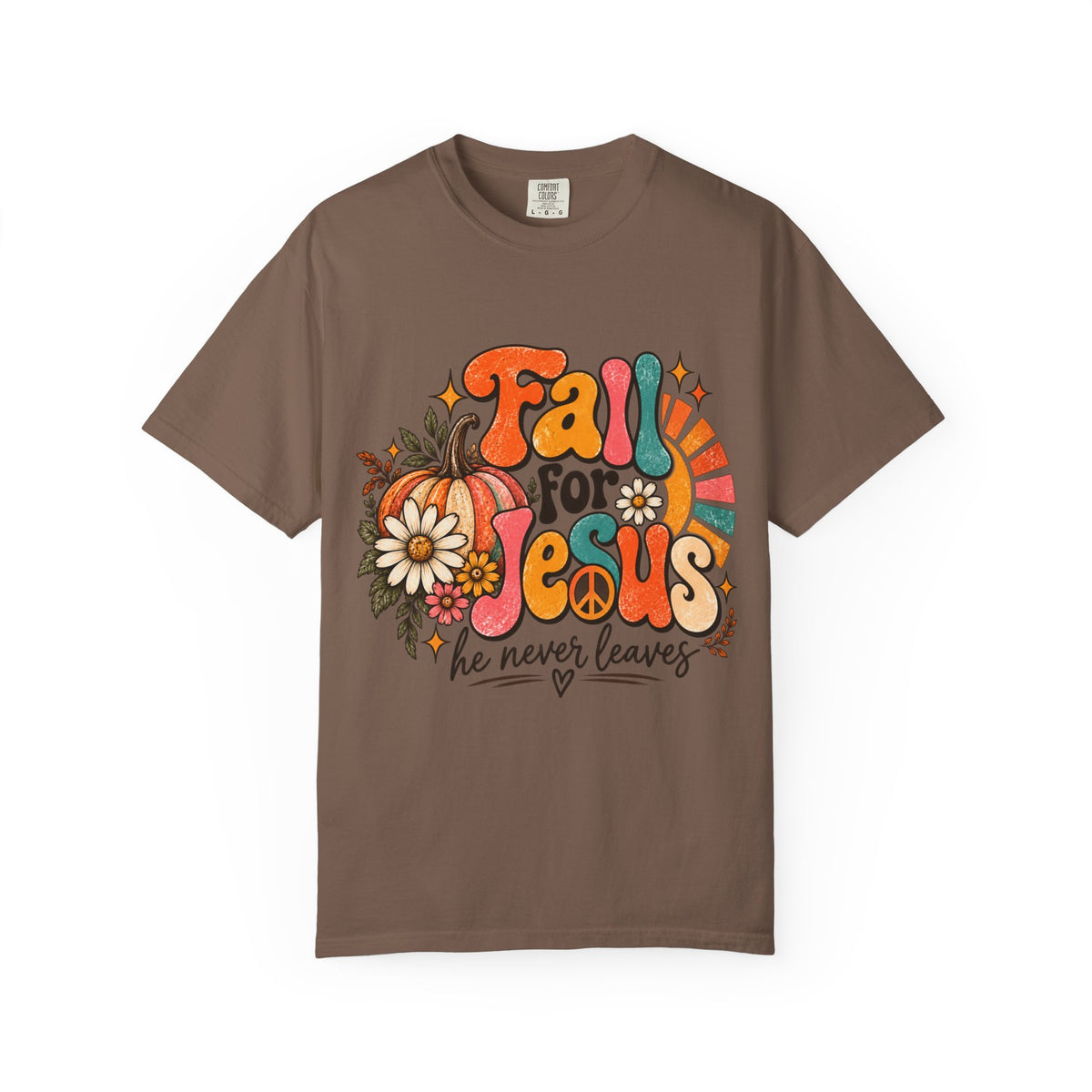 Fall for Jesus He Never Leaves Tee