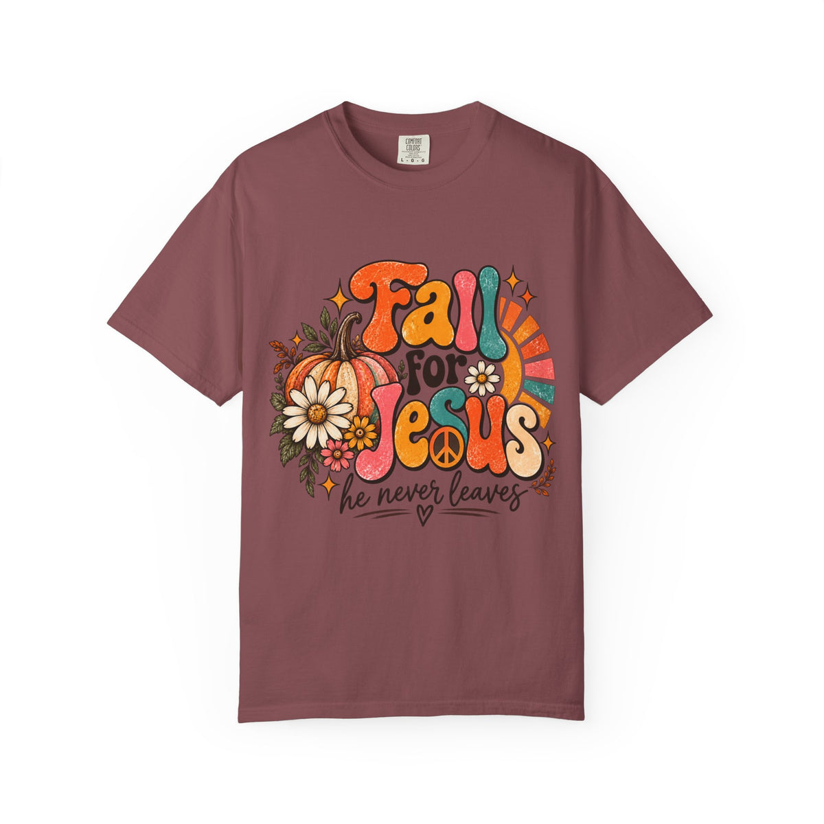 Fall for Jesus He Never Leaves Tee