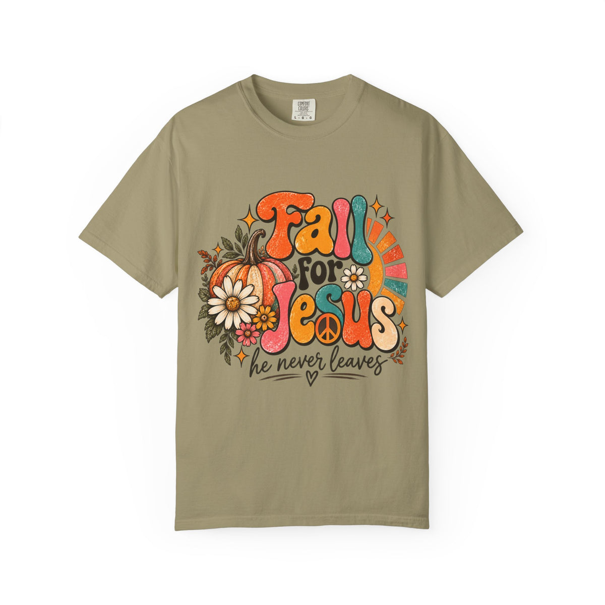 Fall for Jesus He Never Leaves Tee