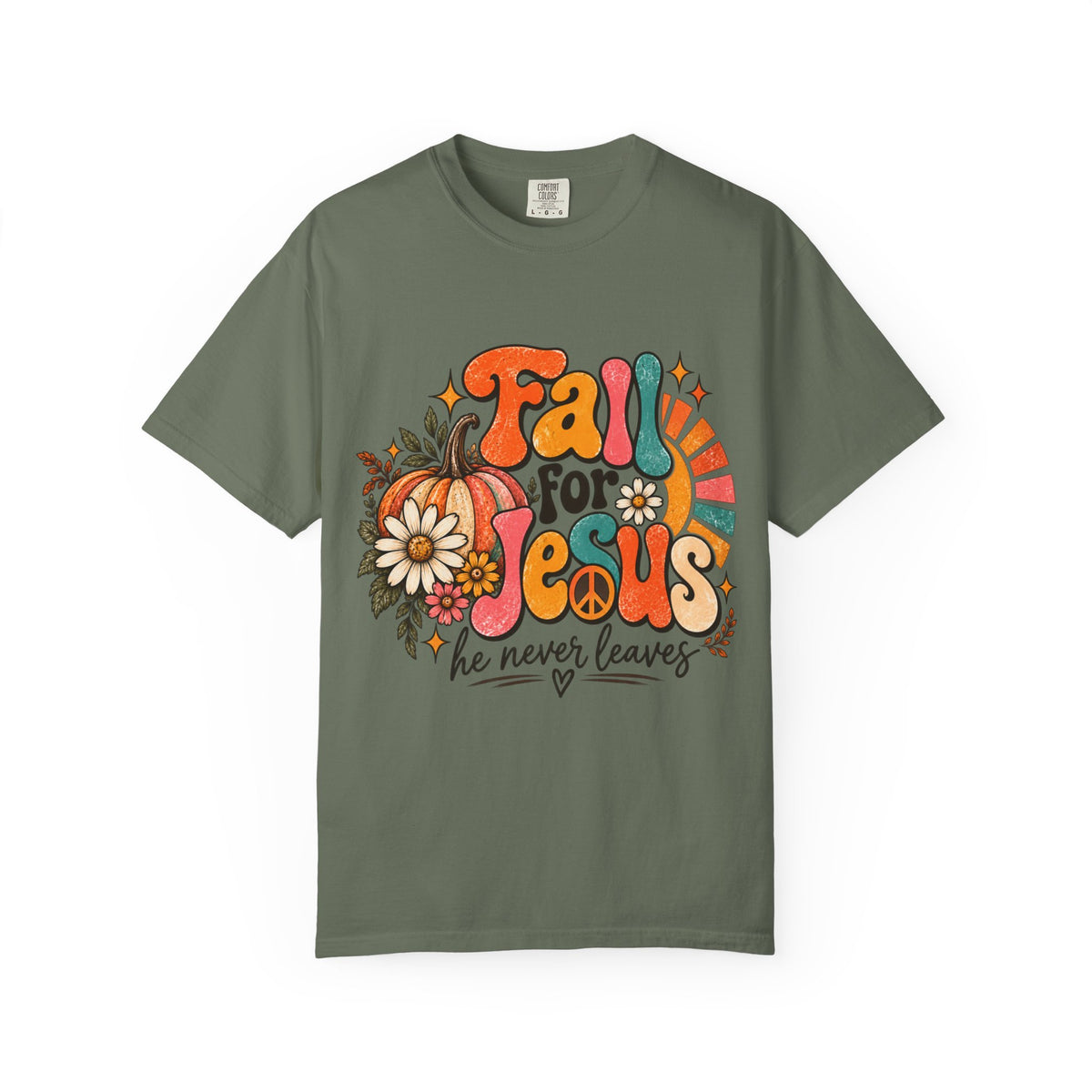 Fall for Jesus He Never Leaves Tee