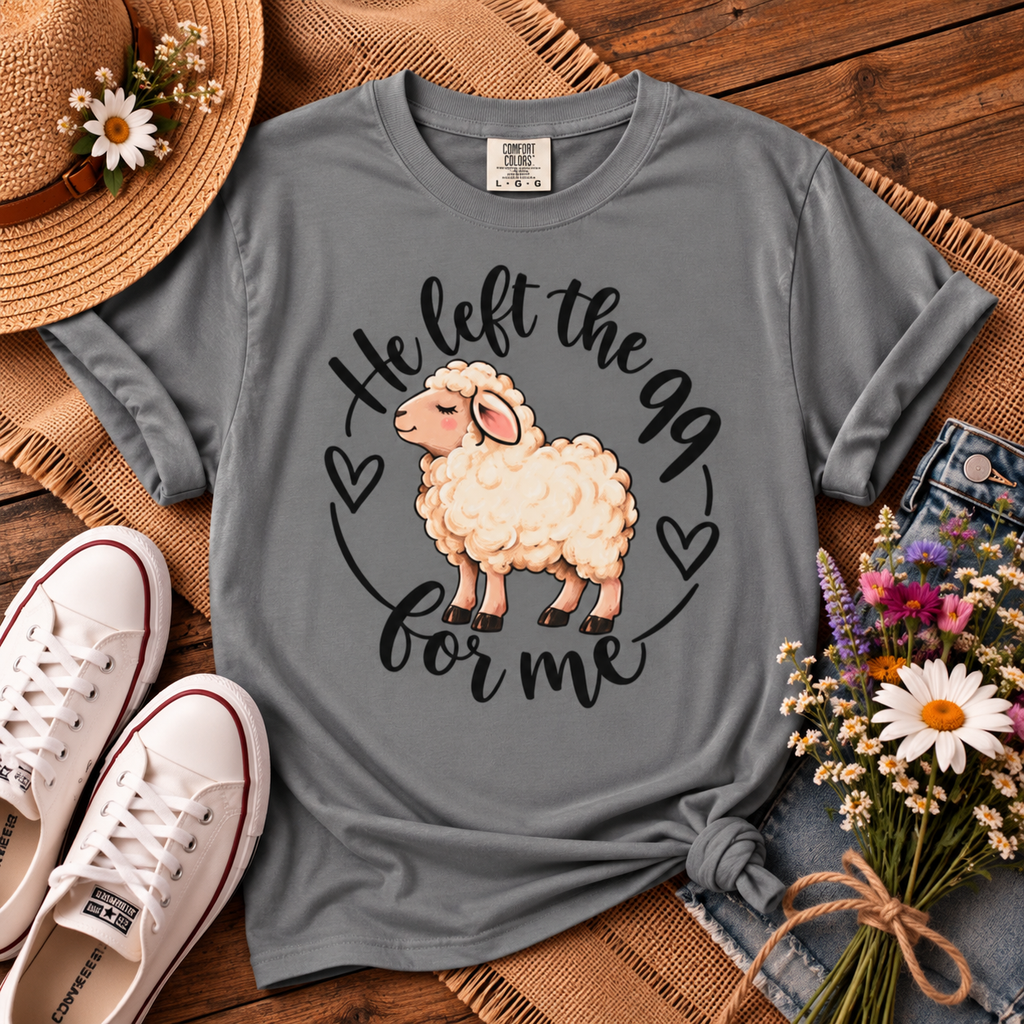 He Left the 99 for Me T-Shirt