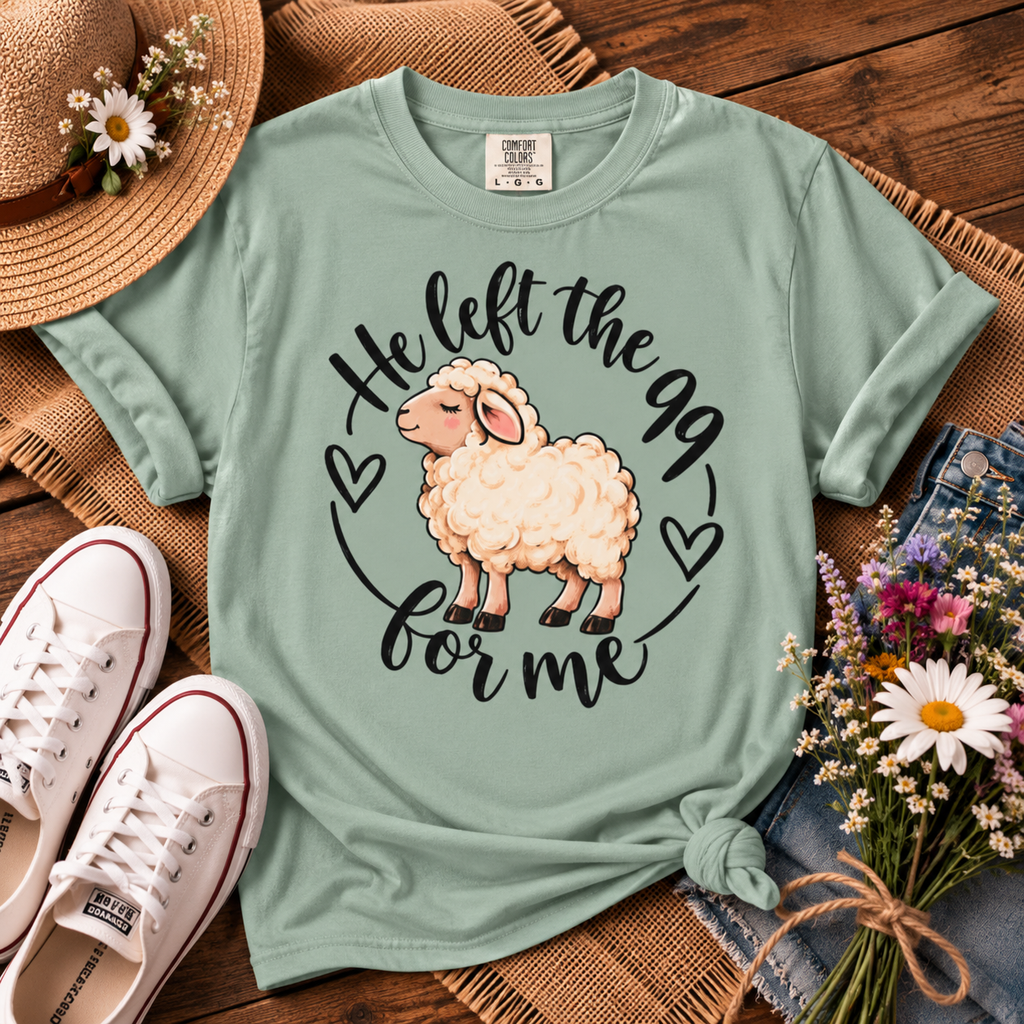 He Left the 99 for Me T-Shirt