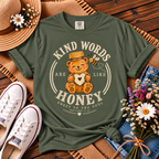Kind Words Are Like Honey T-Shirt