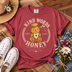 Kind Words Are Like Honey T-Shirt
