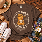 Kind Words Are Like Honey T-Shirt